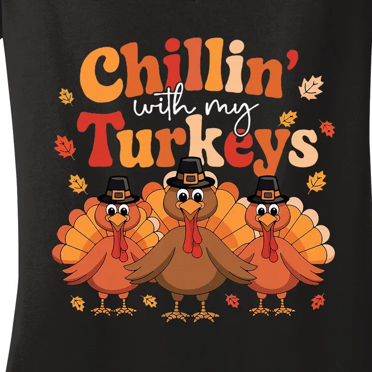 Chillin With My Turkeys Thanksgiving Family Matching Women's V-Neck T-Shirt