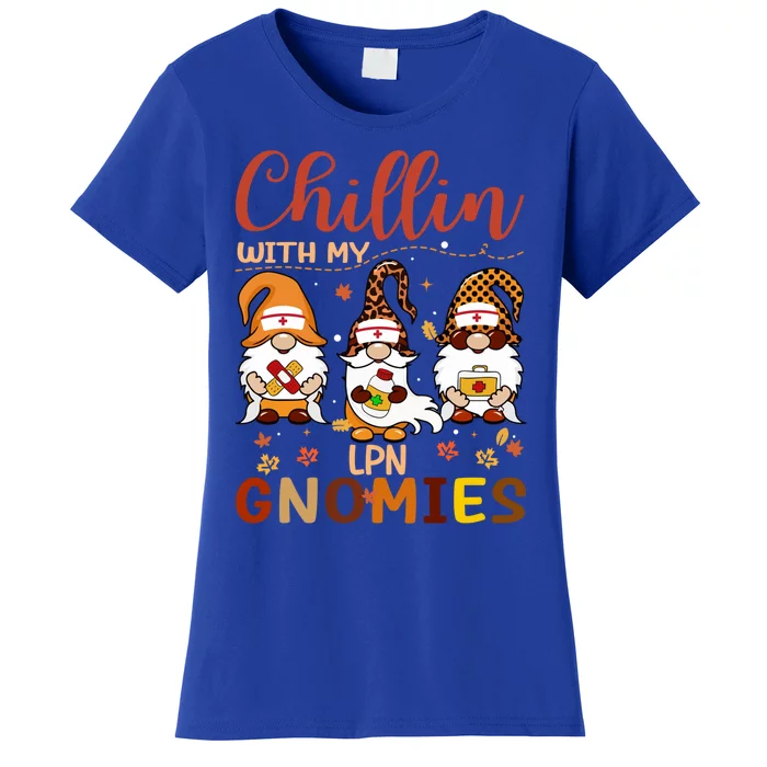 Chillin With My Lpn Nurse Gnomies Happy Thanksgiving Gift Women's T-Shirt