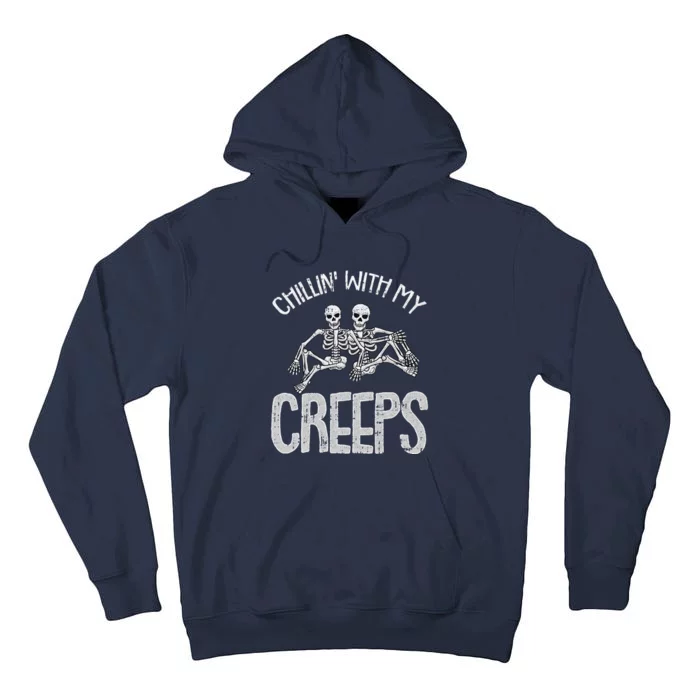 Chillin With My Creeps Lazy Halloween Costume Funny Skeleton Gift Tall Hoodie