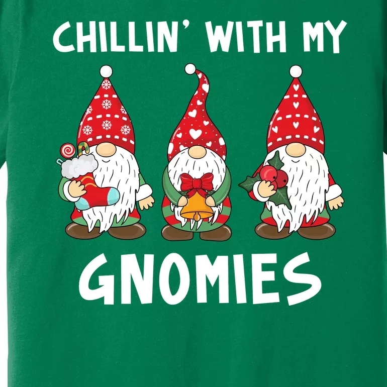 Chillin With My Gnomies Christmas Holiday Premium T-Shirt