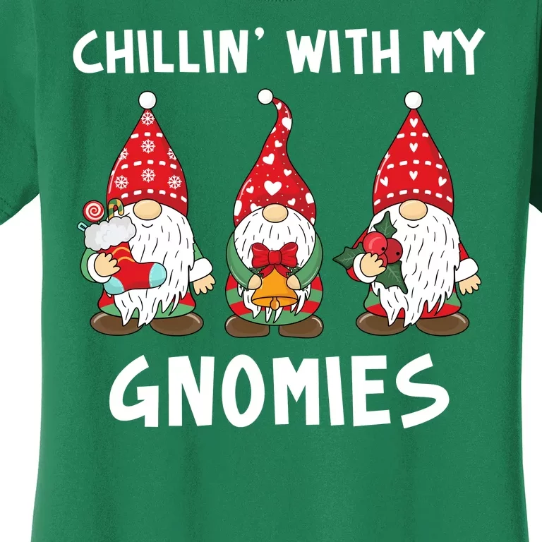 Chillin With My Gnomies Christmas Holiday Women's T-Shirt