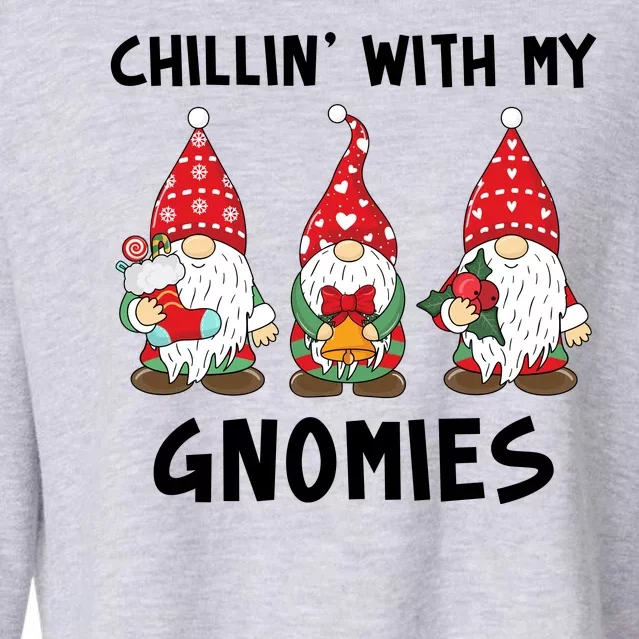 Chillin With My Gnomies Christmas Holiday Cropped Pullover Crew