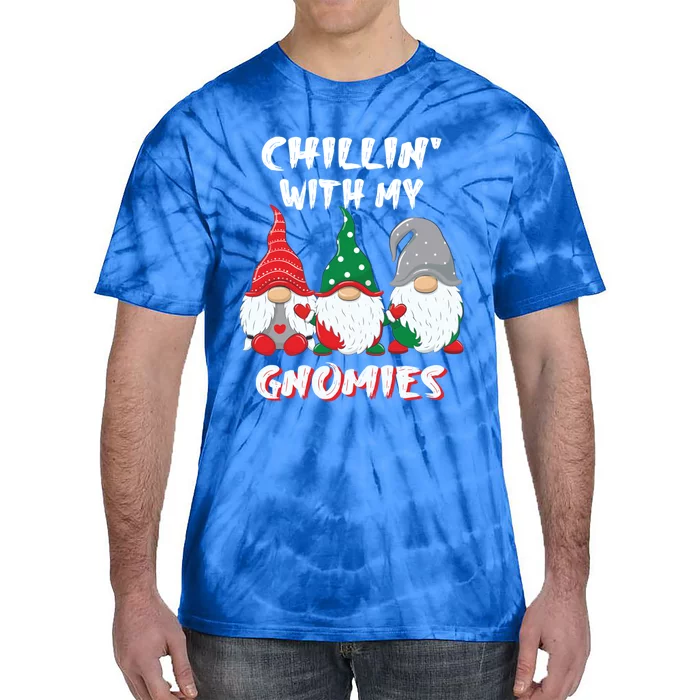 Chilling With My Gnomies Christmas Gift Tie-Dye T-Shirt