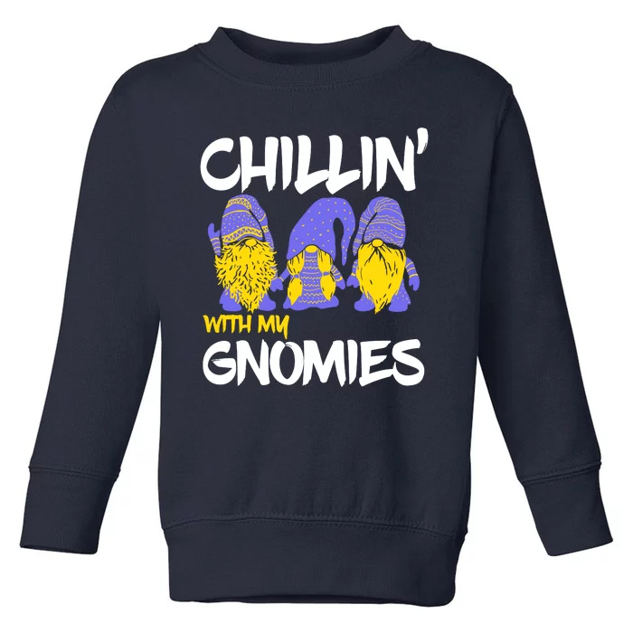 Chillin With My Gnomies Toddler Sweatshirt