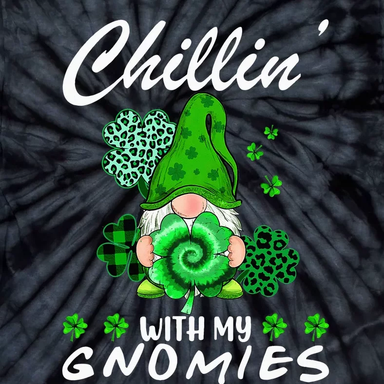 Chilling With My Gnomies St Patrick's Day Gnome Lovers Tie-Dye T-Shirt