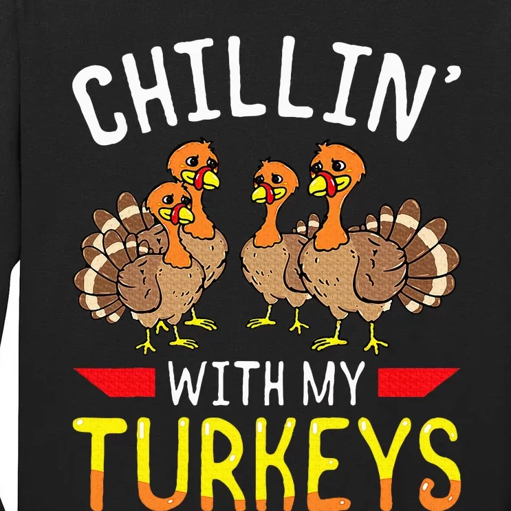 Chillin With My Turkeys Thanksgiving Family Kids Tall Long Sleeve T-Shirt