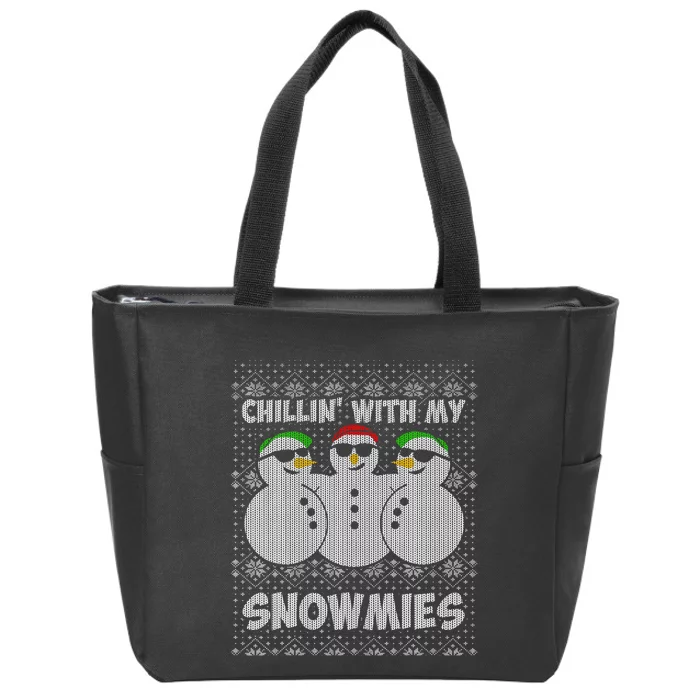 Chillin With My Snowmies Funny Ugly Christmas Zip Tote Bag