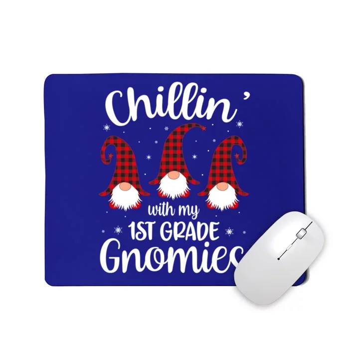 Chillin With My 1st Grade Gnomies Teacher Christmas Gnome Gift Mousepad