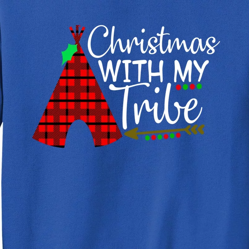 Christmas With My Tribe Red Plaid Family Matching Outfit Funny Gift Tall Sweatshirt