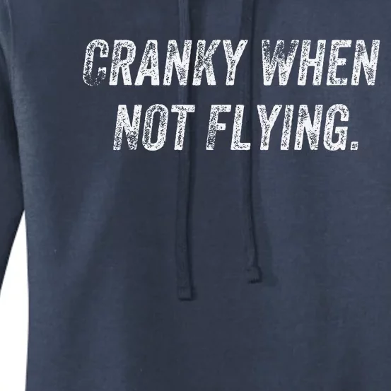 Cranky When Not Flying Women's Pullover Hoodie