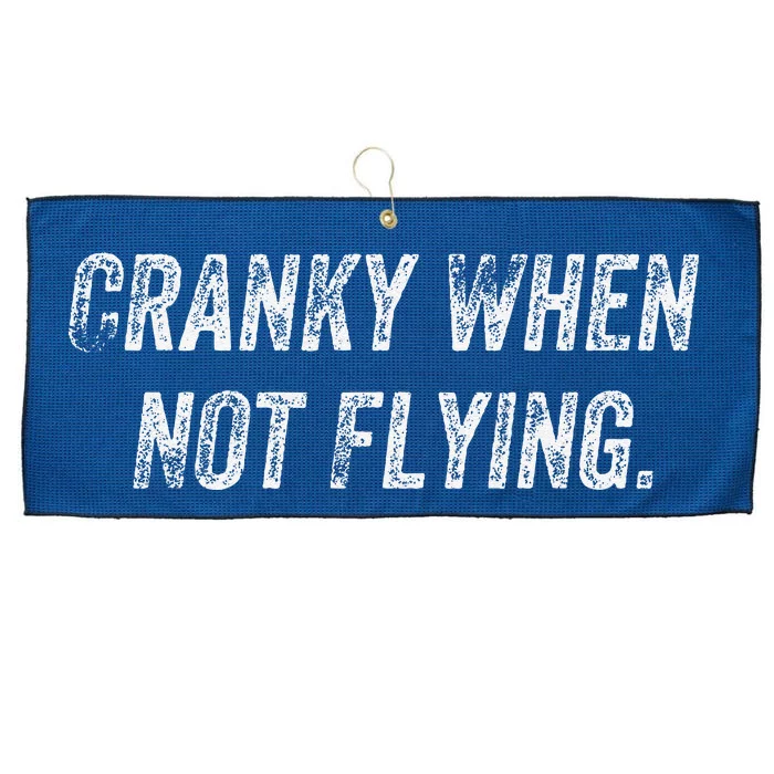 Cranky When Not Flying Large Microfiber Waffle Golf Towel