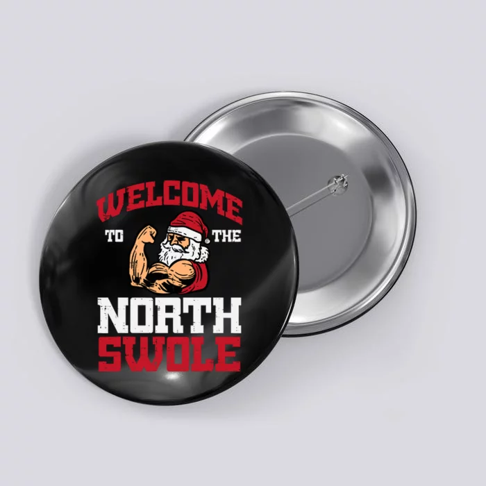 Christmas Welcome North Swole Xmas Muscle Gym Button