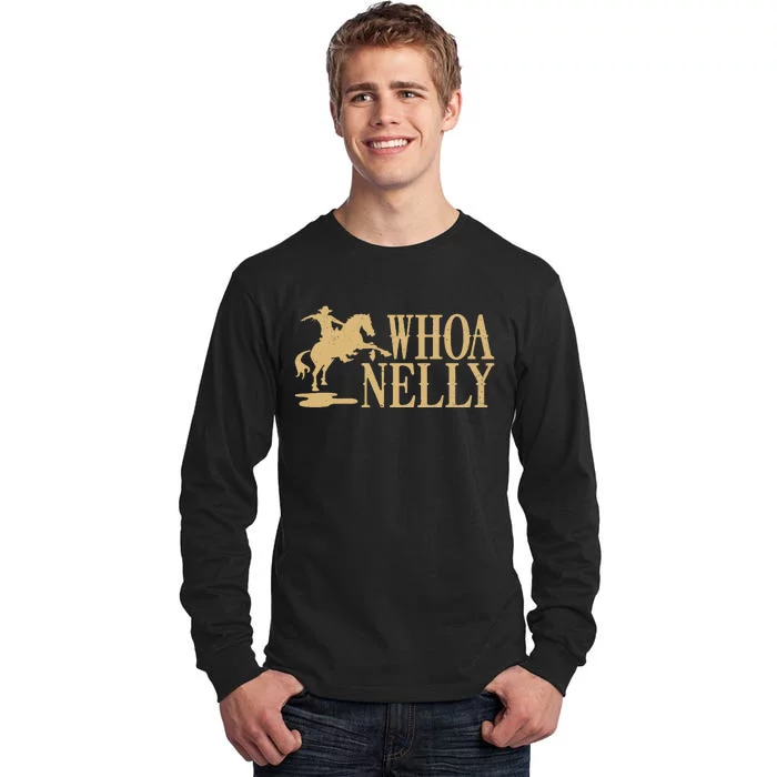 Casual Whoa Nelly Horse Country Graphic Tall Long Sleeve T-Shirt