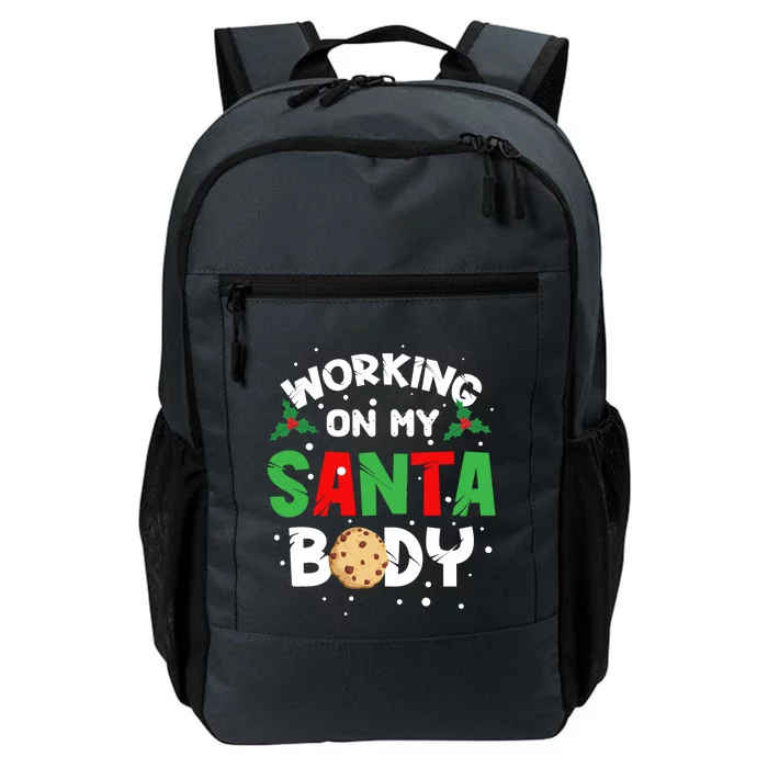 Christmas Working On My Santa Body Funny Milk And Cookie Cool Gift Daily Commute Backpack