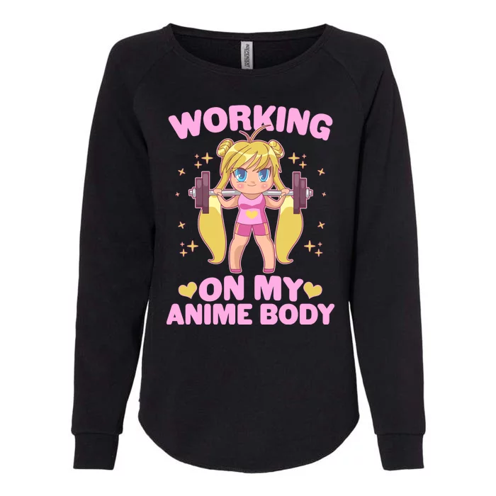 Cute Working On My Anime Body Womens California Wash Sweatshirt