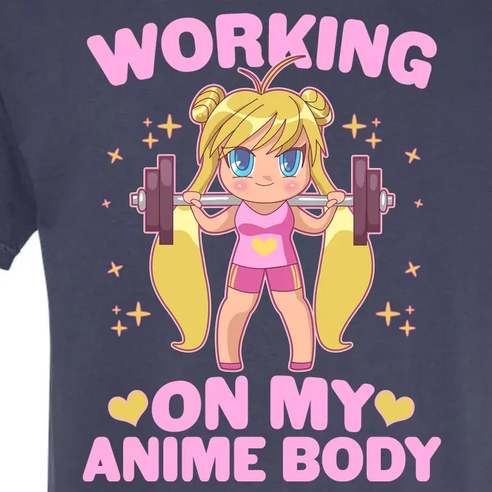 Cute Working On My Anime Body Garment-Dyed Heavyweight T-Shirt