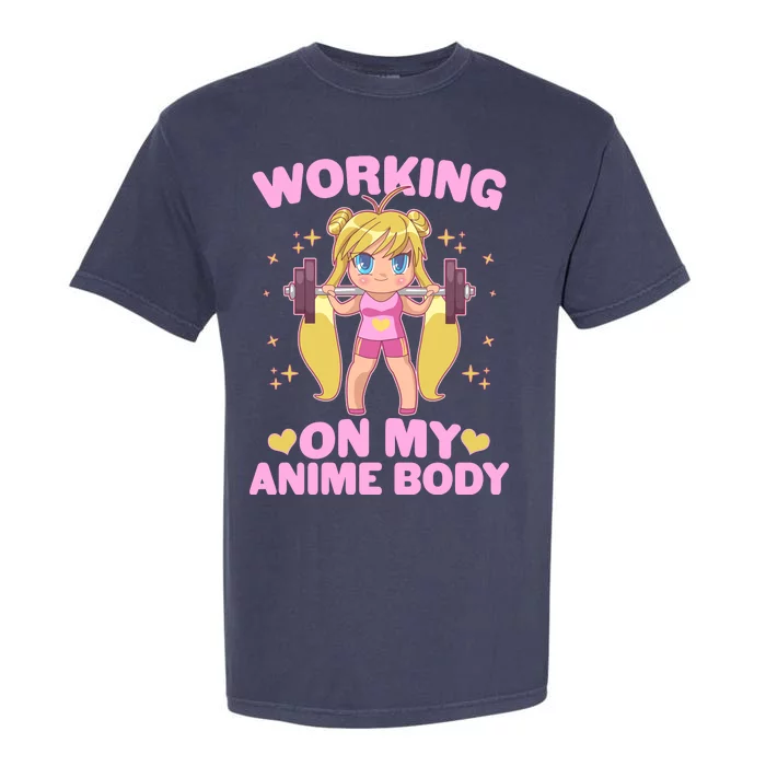 Cute Working On My Anime Body Garment-Dyed Heavyweight T-Shirt