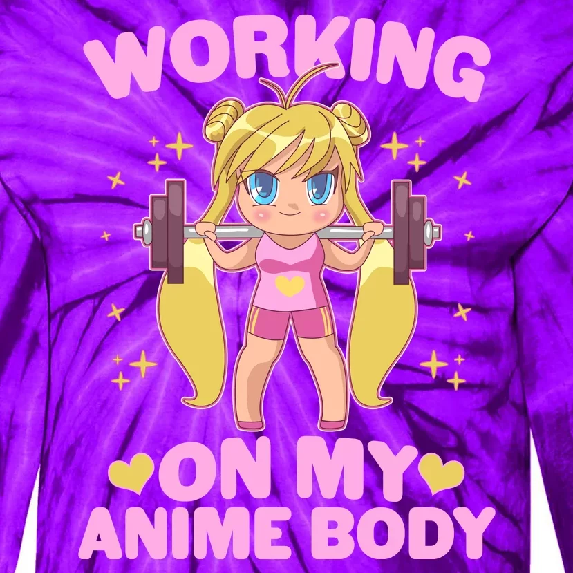 Cute Working On My Anime Body Tie-Dye Long Sleeve Shirt