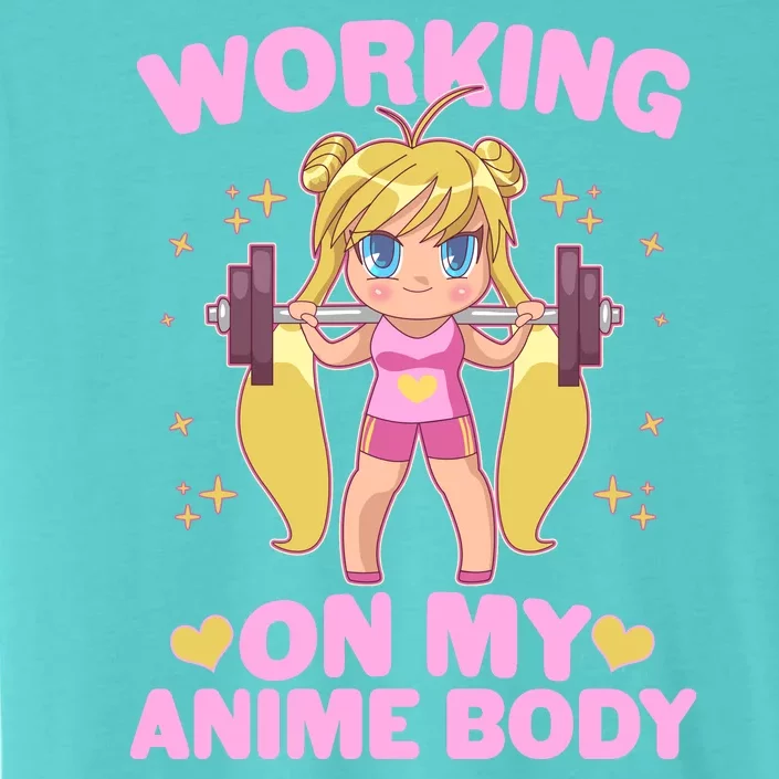 Cute Working On My Anime Body ChromaSoft Performance T-Shirt