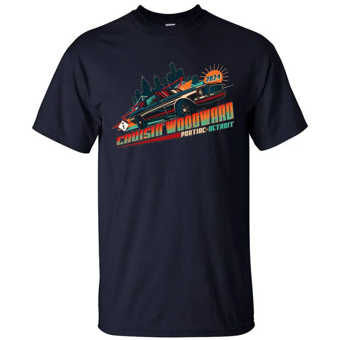 Cruisin Woodward Pontiac To Detroit 2024 Detroit Ren Cen Muscle Car Tall T-Shirt