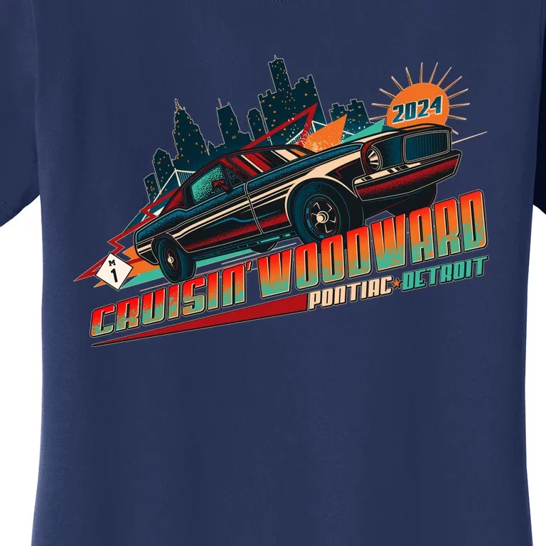 Cruisin Woodward Pontiac To Detroit 2024 Detroit Ren Cen Muscle Car Women's T-Shirt