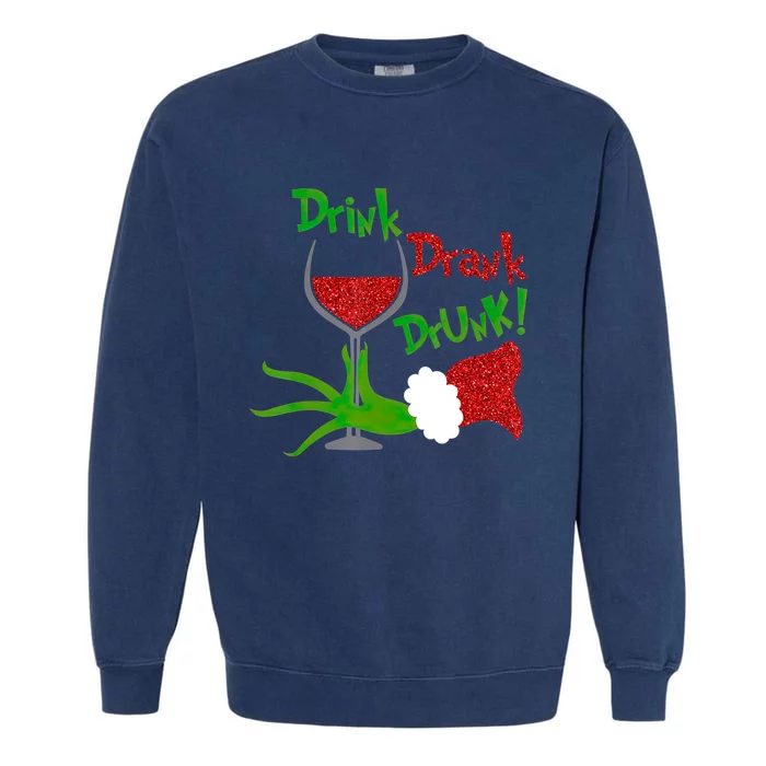 Christmas Wine Party Drink Drank Drunk Wine Glass Garment-Dyed Sweatshirt