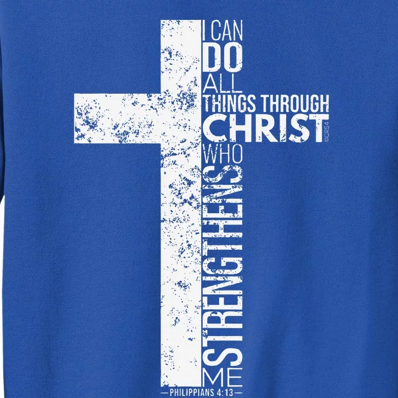 Cross With Philippians 413 Christian Tall Sweatshirt