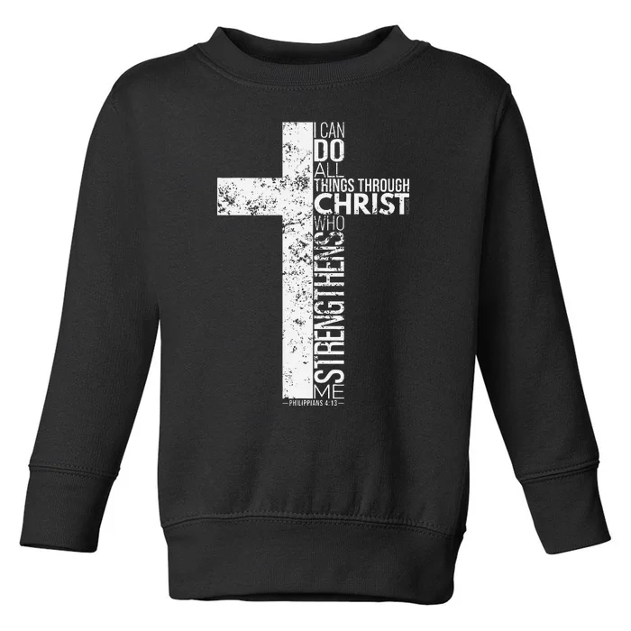 Cross With Philippians 413 Christian Toddler Sweatshirt