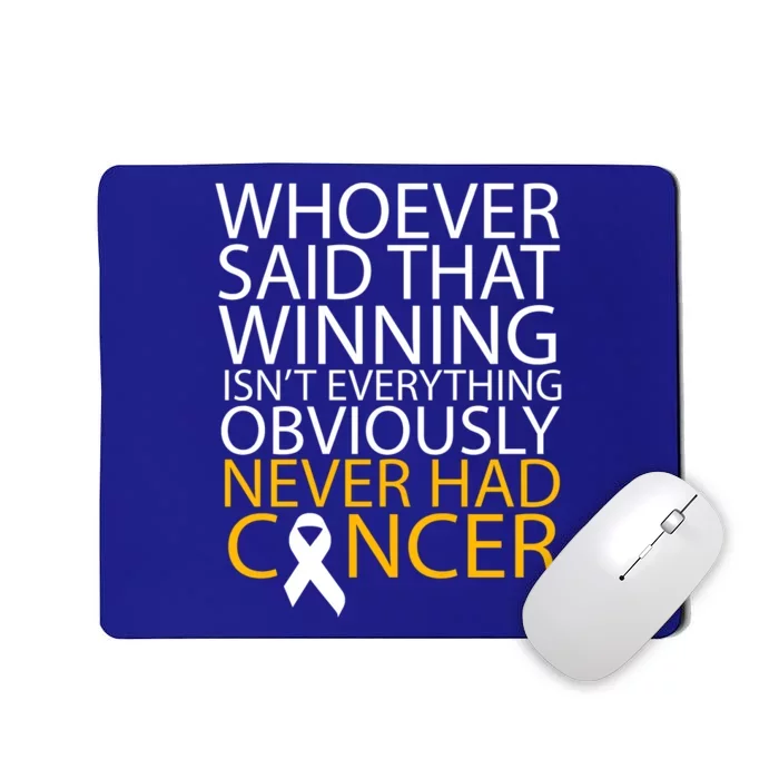 Cancer Winner Quote Mousepad