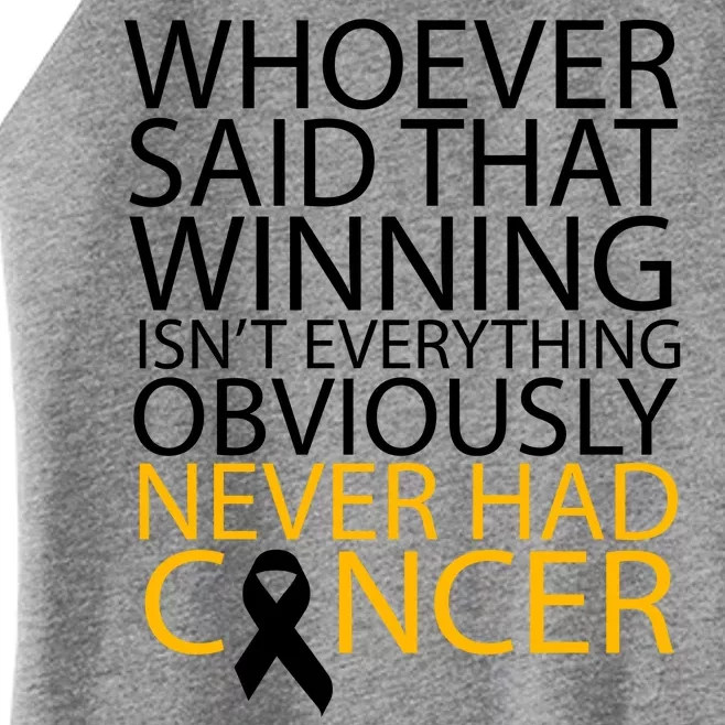 Cancer Winner Quote Women’s Perfect Tri Rocker Tank