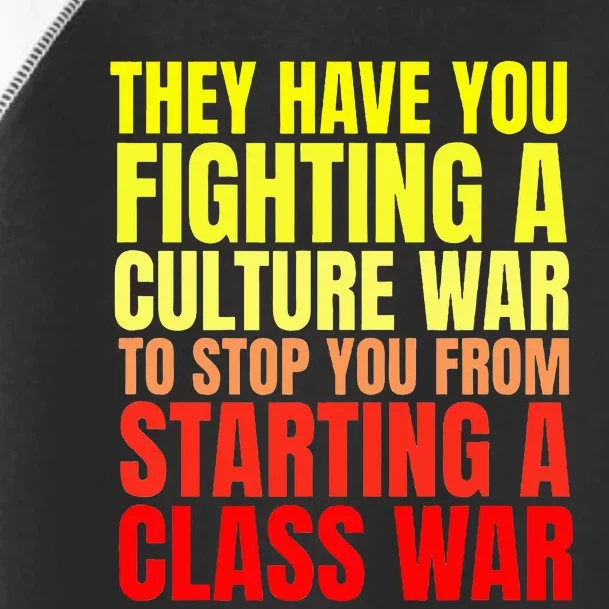 Class War Quote Anti Culture War Propaganda Radical Leftist Toddler Fine Jersey T-Shirt