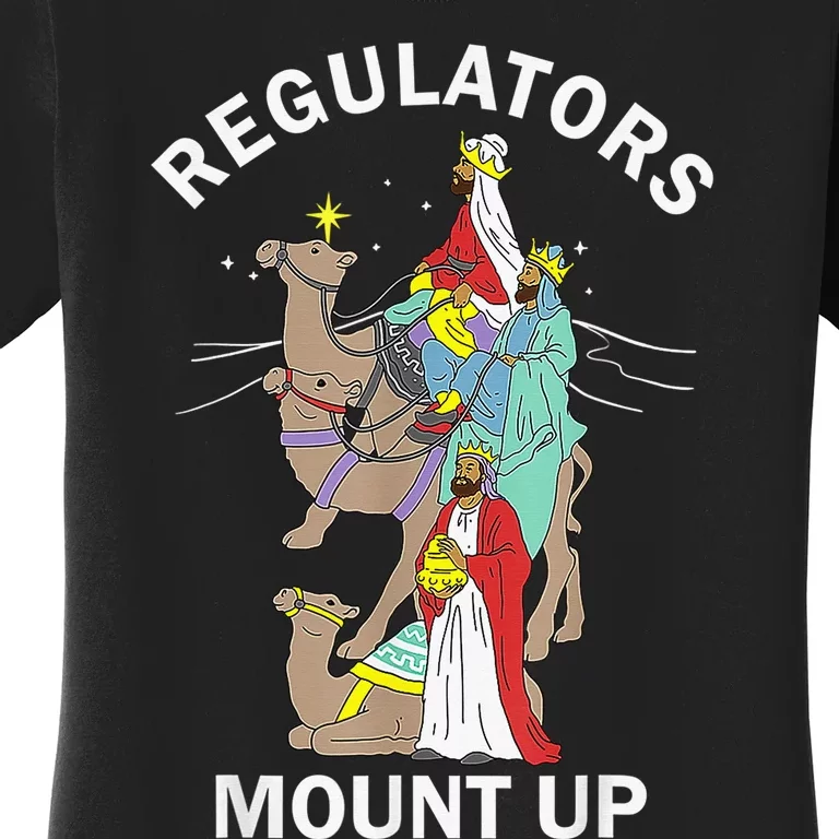 Christian Wise Regulators Mount Up Christmas Women's T-Shirt