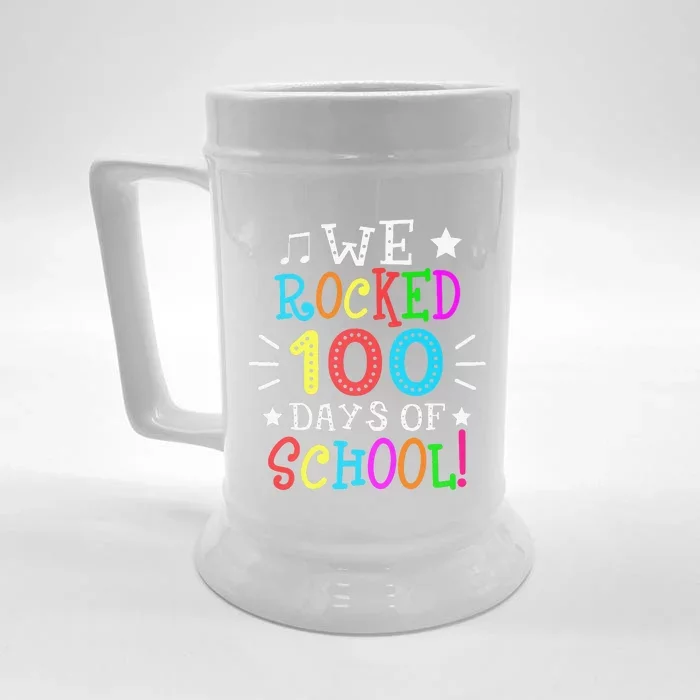 Colorful We Rocked 100 Days Of School Teacher Student Gift Front & Back Beer Stein