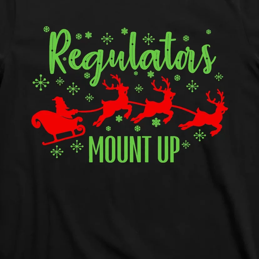 Christian Wise  Regulators Mount Up Christmas T-Shirt