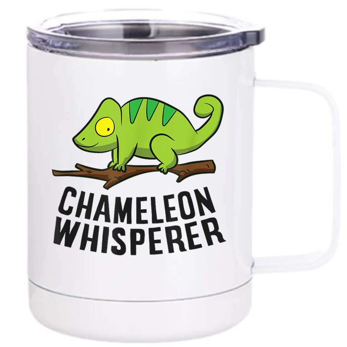 Chameleon Whisperer Reptile Lizards Funny Chameleon Front & Back 12oz Stainless Steel Tumbler Cup