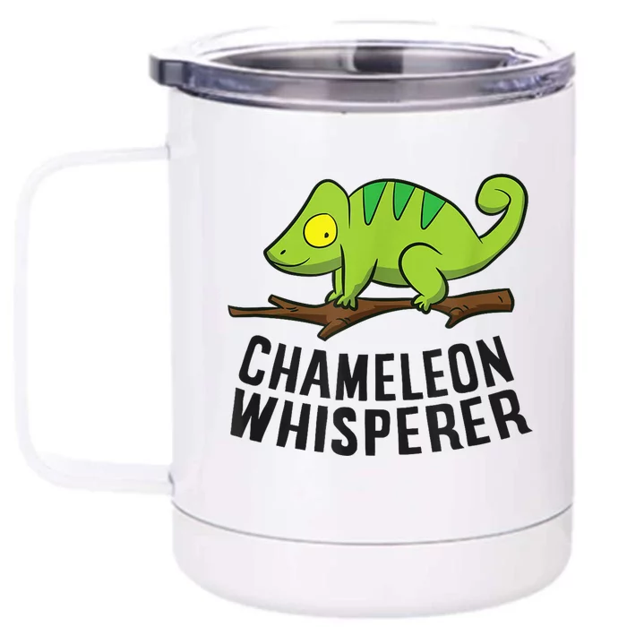 Chameleon Whisperer Reptile Lizards Funny Chameleon Front & Back 12oz Stainless Steel Tumbler Cup