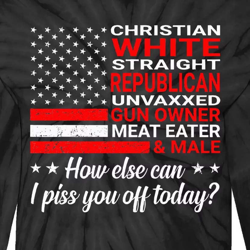 Christian White Straight Republican Unvaxxed Gun Owner Tie-Dye Long Sleeve Shirt