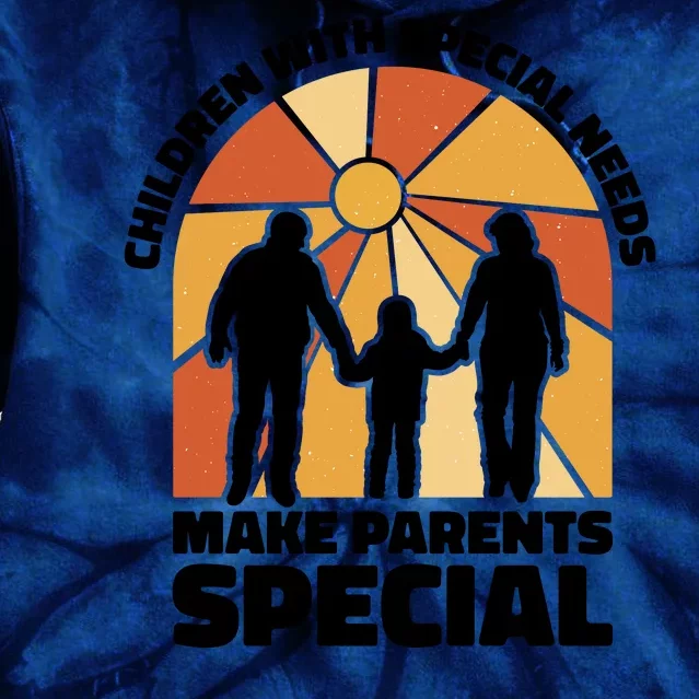 Children With Special Needs Make Parents Special Tie Dye Hoodie