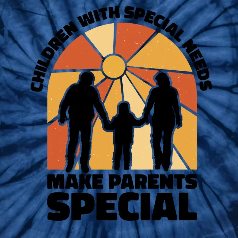 Children With Special Needs Make Parents Special Tie-Dye T-Shirt