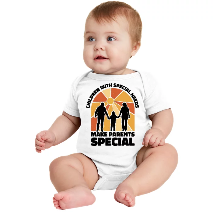 Children With Special Needs Make Parents Special Baby Bodysuit