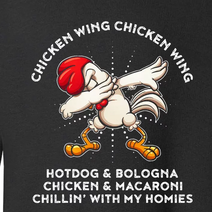 Chicken Wing Song Lyric Hot Dog Bologna Macaroni Toddler Sweatshirt