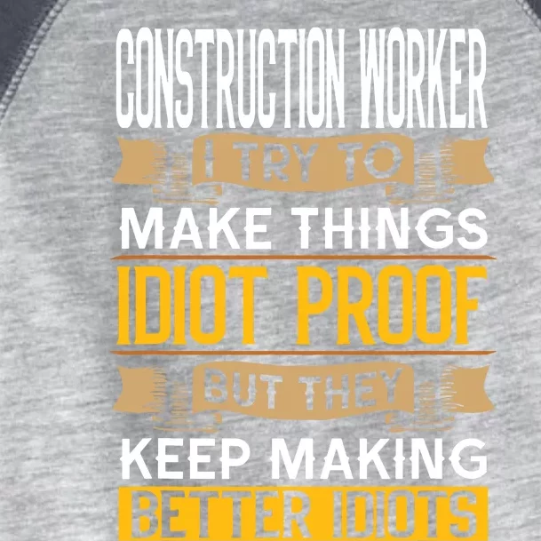 Construction Worker Sarcastic Graphic Funny Laborer Toddler Fine Jersey T-Shirt