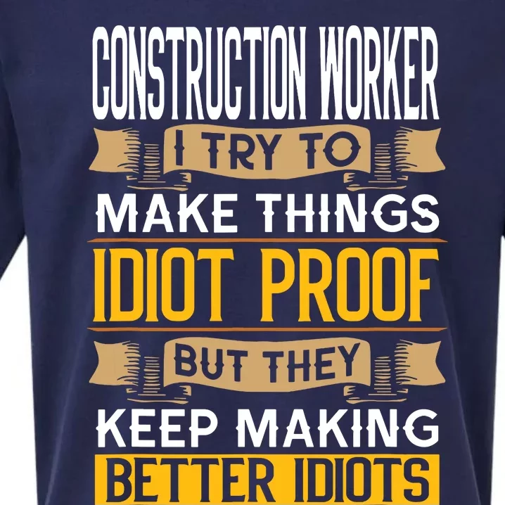 Construction Worker Sarcastic Graphic Funny Laborer Sueded Cloud Jersey T-Shirt