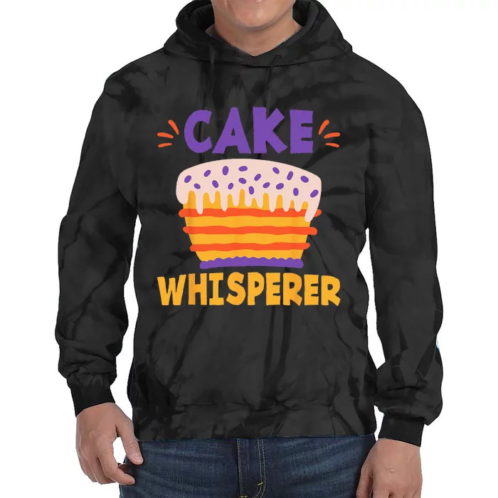 Cake Whisperer Snack Baking Cake Tie Dye Hoodie