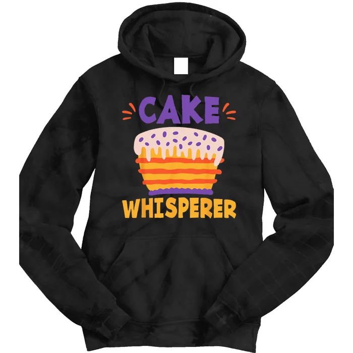 Cake Whisperer Snack Baking Cake Tie Dye Hoodie