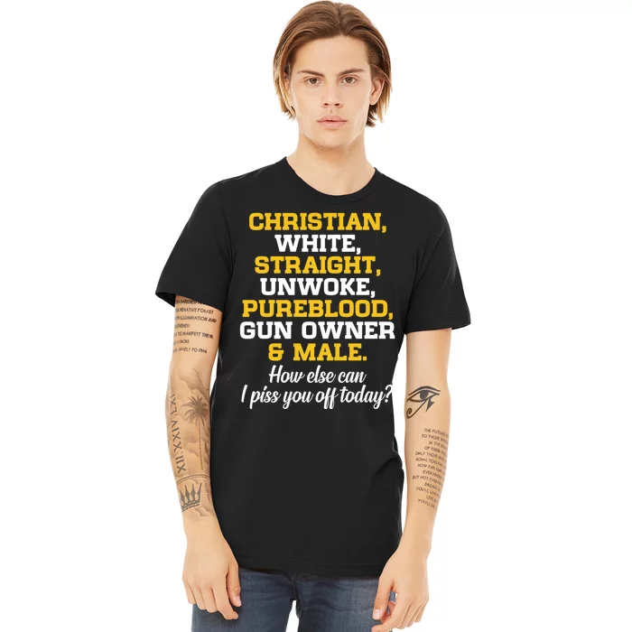 Christian White Straight Unwoke Pureblood Gun Owner & Male Premium T-Shirt