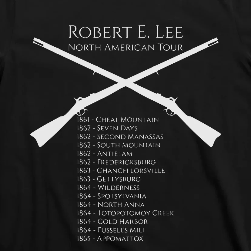 Civil War Shirts Robert E Lee North American Tour Gift T-Shirt