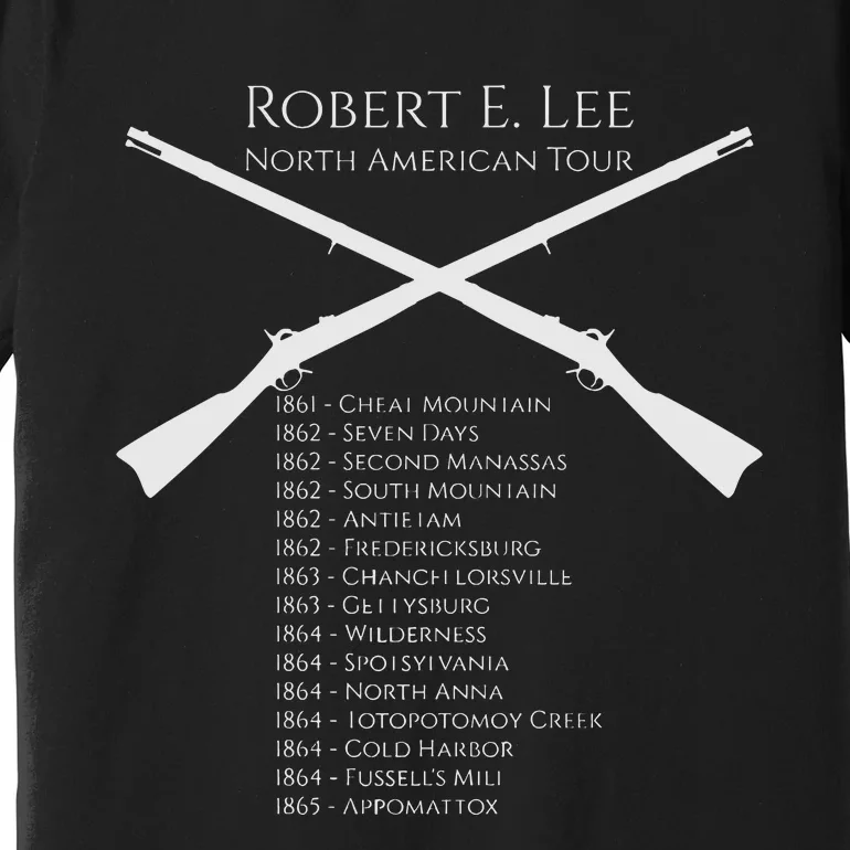 Civil War Shirts Robert E Lee North American Tour Gift Premium T-Shirt