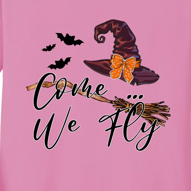 Come We So Fly Funny Halloween Witch Hat Witchy Broomstick Great Gift Kids Long Sleeve Shirt