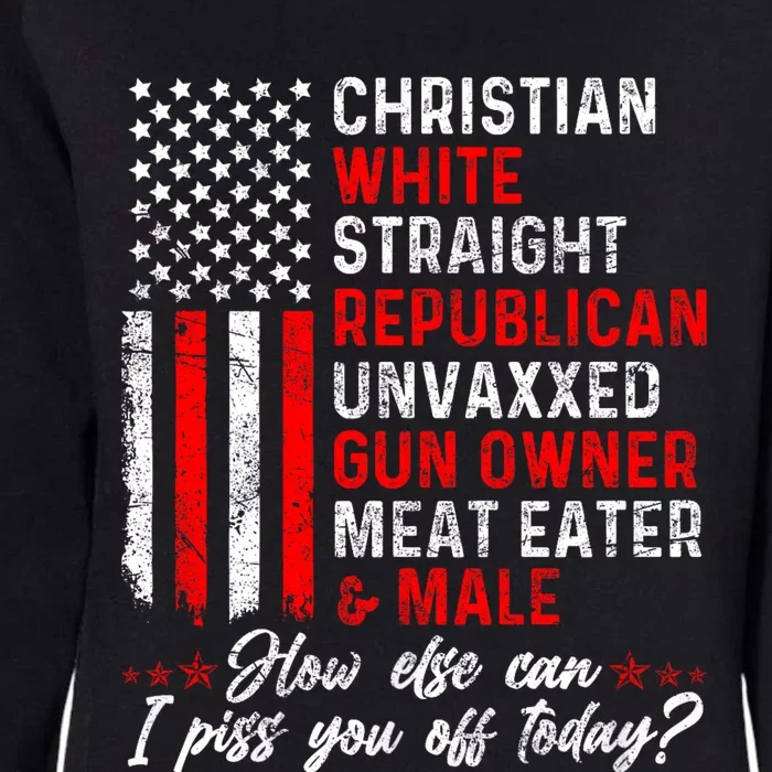 Christian White Straight Republican Unvaxxed Gun Owner Meat Womens California Wash Sweatshirt